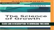 [PDF] The Science of Growth: How Facebook Beat Friendster--and How Nine Other Startups Left the