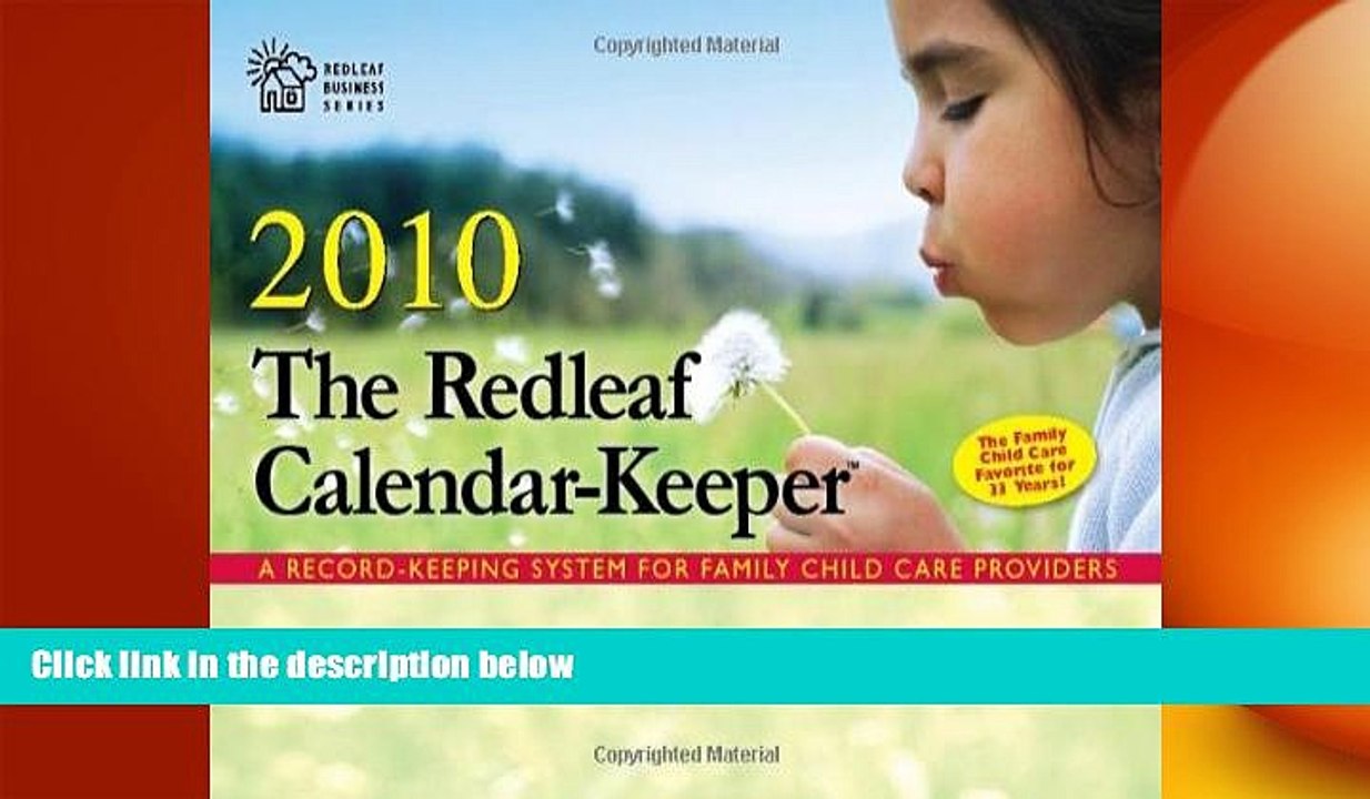 READ book  The Redleaf Calendar-Keeper 2010: A Record-Keeping System for Family Child Care