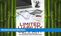 READ book  Limited Liability Company: Beginner s Guide to Forming an LLC, Collecting Taxes, and