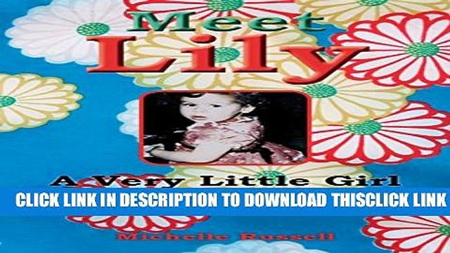 [PDF] Meet Lily: A Very Little Girl (The Lily Girl Series Book 1) Popular Collection