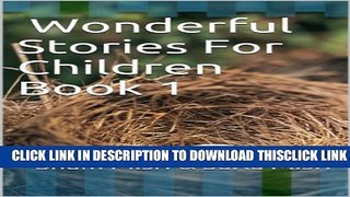 [PDF] Wonderful Stories For Children Book 1 Popular Collection