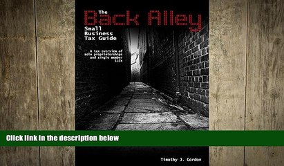 READ book  The Back Alley Small Business Tax Guide: A Tax Overview of Sole Proprietorships and