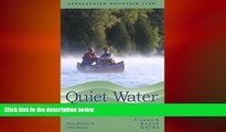 READ book  Quiet Water Massachusetts, Connecticut, and Rhode Island, 2nd: Canoe and Kayak Guide