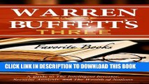 [PDF] Warren Buffett s 3 Favorite Books: A guide to The Intelligent Investor, Security Analysis,