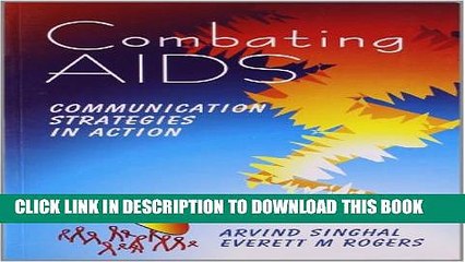 [PDF] Combating AIDS: Communication Strategies in Action Popular Collection