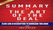[PDF] Summary of The Art of the Deal: by Donald Trump | Includes Analysis Full Collection