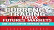 [PDF] Currency Trading in the Forex and Futures Markets Popular Collection