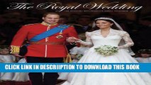 [PDF] The Royal Wedding: The Official Westminster Abbey Souvenir Full Online