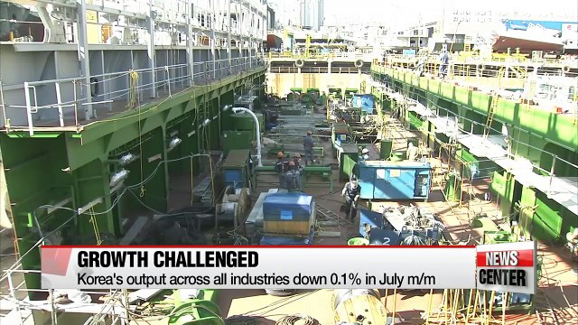 Low growth woes loom in H2 for Korea with latest output figures