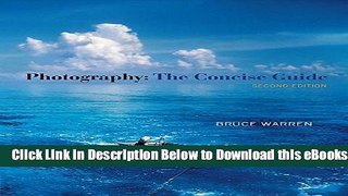[Download] Photography: The Concise Guide Online Ebook