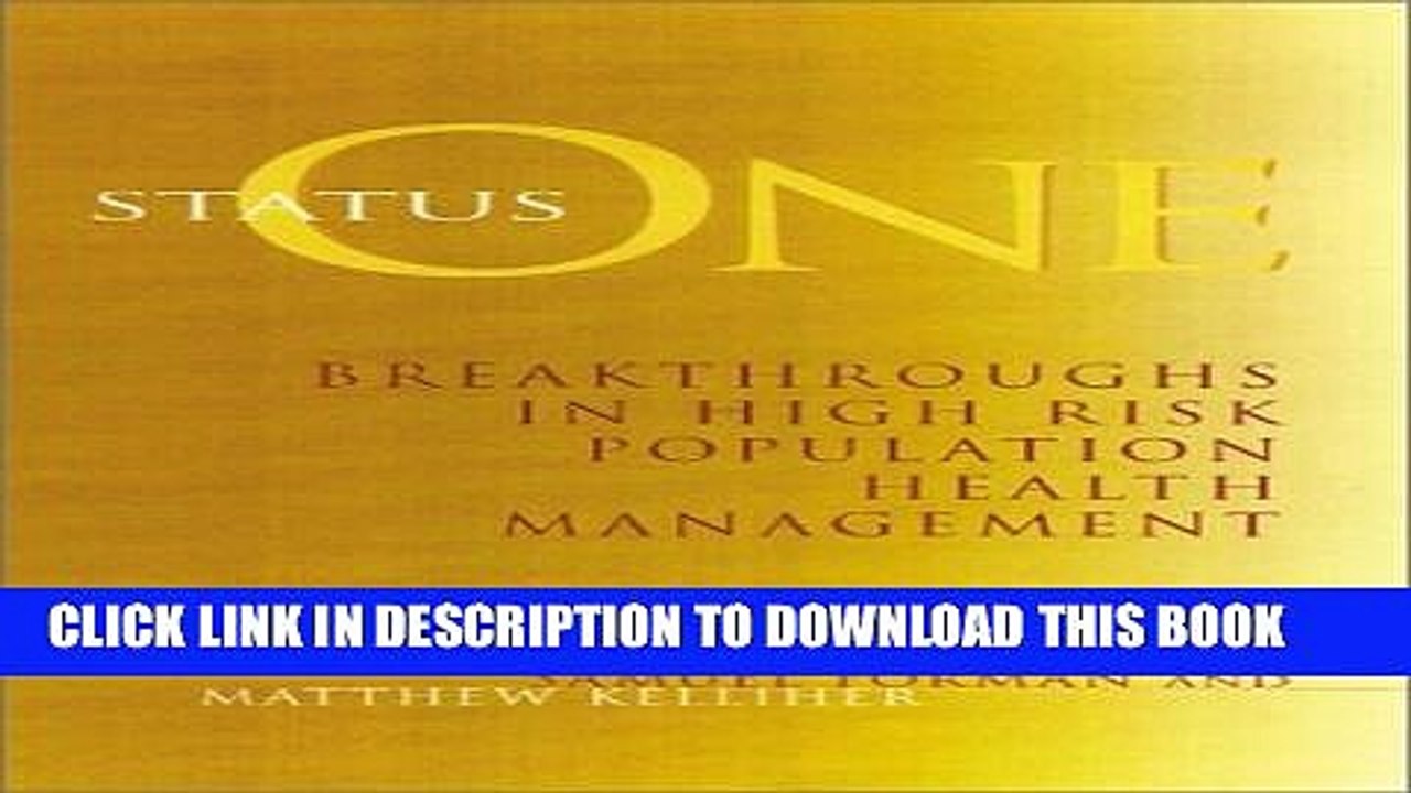 [PDF] Status One: Breakthroughs in High Risk Population Health Management Full Colection