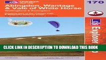 [PDF] Abingdon, Wantage and Vale of White Horse (OS Explorer Map) A2 Edition by Ordnance Survey