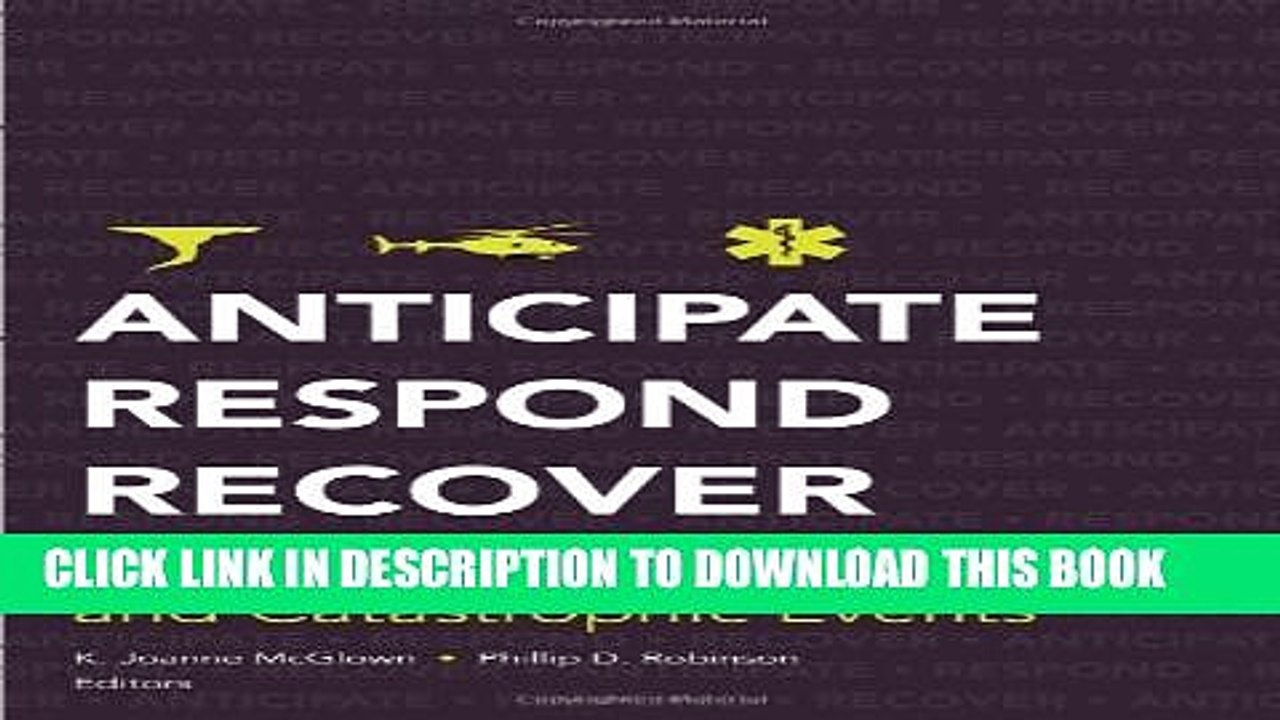 [PDF] Anticipate, Respond, Recover: Healthcare Leadership and Catastrophic Events (ACHE