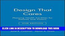 [PDF] Design That Cares: Planning Health Facilities for Patients and Visitors Popular Colection