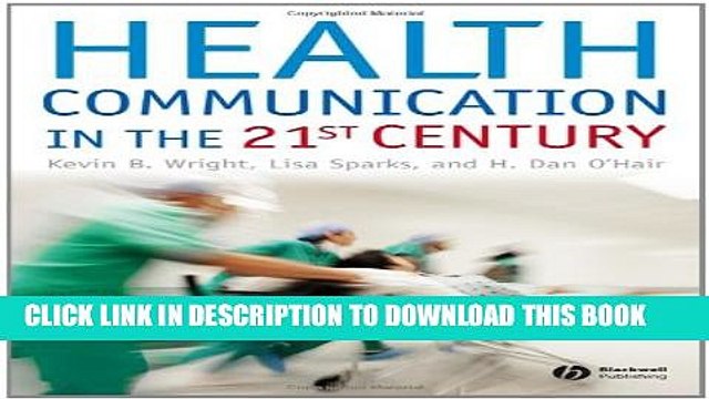 [PDF] Health Communication in the 21st Century Full Colection