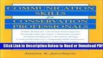 [Get] Communication Skills for Conservation Professionals Free Online