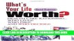 [PDF] What s Your Life Worth?: Health Care Rationing... Who Lives? Who Dies? And Who Decides?