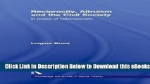 [Download] Reciprocity, Altruism and the Civil Society: In praise of heterogeneity Online Books