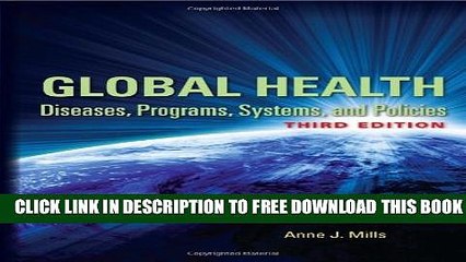 [PDF] Global Health: Diseases, Programs, Systems, and Policies Full Collection