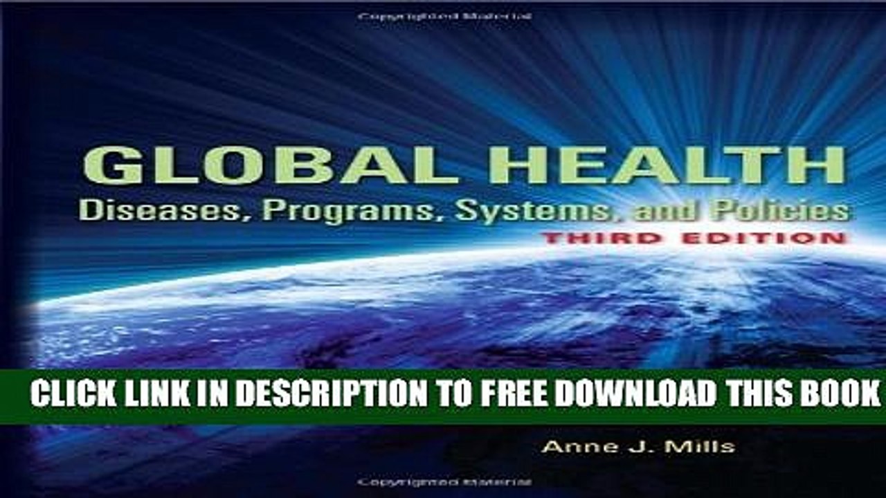 [PDF] Global Health: Diseases, Programs, Systems, and Policies Full Collection