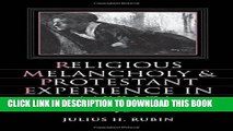 [PDF] Religious Melancholy and Protestant Experience in America (Religion in America) Popular