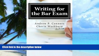 Big Deals  Writing for the Bar Exam  Best Seller Books Most Wanted