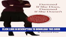 [PDF] Damned If She Does, Damned If She Doesn t: Rethinking the Rules of the Game That Keep Women