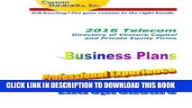 [PDF] 2016 Telecom  Directory of Venture Capital/Private Equity Firms: Job Hunting? Get Your