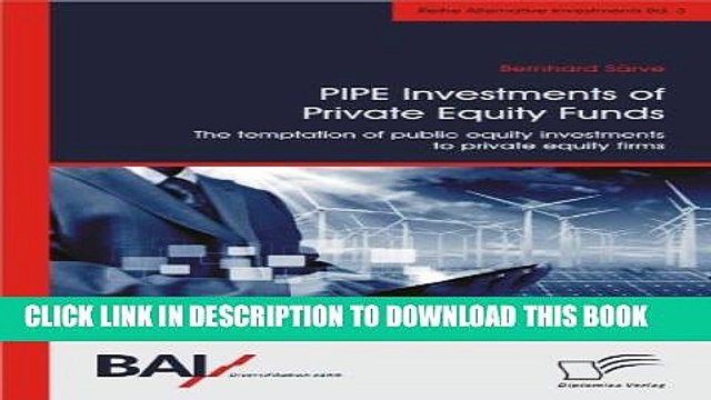 [PDF] PIPE Investments of Private Equity Funds: The temptation of public equity investments to