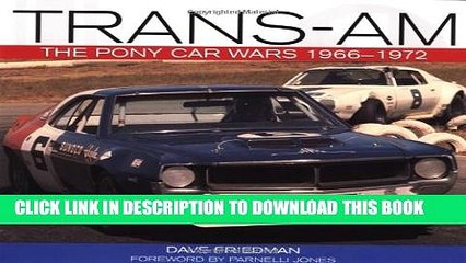 [Read PDF] Trans-Am: The Pony Car Wars, 1966-1971 Download Online
