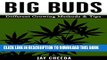[PDF] Marijuana: Big Buds Different Growing Methods  Tips (Growing Marijuana, Marijuana