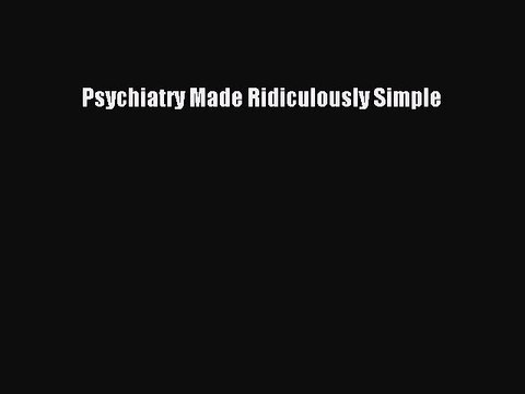 [PDF] Psychiatry Made Ridiculously Simple Full Colection