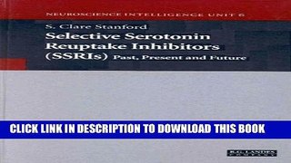 [PDF] Selective Serotonin Reuptake Inhibitofs (SSRIs) Past, Present   Future Popular Online