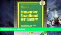 Big Deals  Ironworker Recruitment Test Battery (Passbooks) (Career Examination Passbook Series)