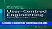 [PDF] User-Centred Engineering: Creating Products for Humans Full Online