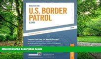 Must Have PDF  Master The U.S. Border Patrol Exam (Peterson s Master the U.S. Border Patrol Exam)