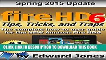 [PDF] Fire HD6 Tips, Tricks, and Traps: A How-To Tutorial for the Fire HD6 Popular Online