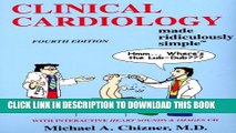 [PDF] Clinical Cardiology Made Ridiculously Simple (Edition 4) (Medmaster Ridiculously Simple)