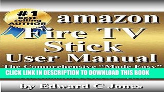 [PDF] Amazon Fire TV Stick User Manual: The Comprehensive 