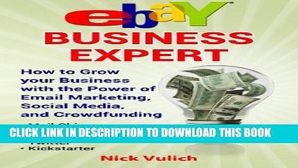 [PDF] eBay Business Expert: How to Grow your Business with the Power of Email Marketing, Social