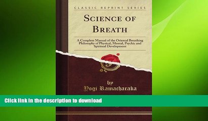 FAVORITE BOOK  Science of Breath: A Complete Manual of the Oriental Breathing Philosophy of