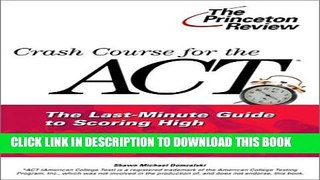 [PDF] Crash Course for the ACT (Princeton Review Series) Popular Colection