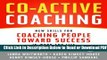 [Get] Co-Active Coaching: New Skills for Coaching People Toward Success in Work and, Life Popular