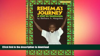 EBOOK ONLINE Rehema s Journey: A Visit in Tanzania (Blue Ribbon Book) READ PDF FILE ONLINE
