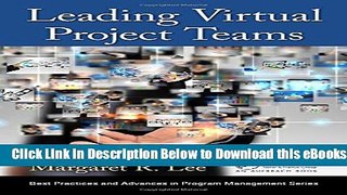 [Reads] Leading Virtual Project Teams: Adapting Leadership Theories and Communications Techniques