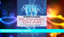 FAVORITE BOOK  Runner s World Running on Air: The Revolutionary Way to Run Better by Breathing