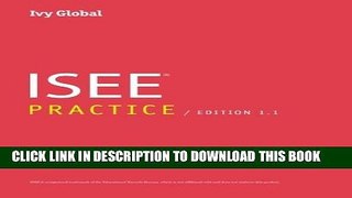 [PDF] Ivy Global ISEE Practice (Prep Book), Edition 1.1 Popular Colection