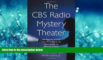 Online eBook The CBS Radio Mystery Theater: An Episode Guide and Handbook to Nine Years of
