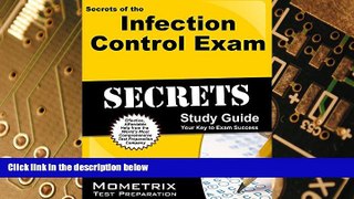 Big Deals  Secrets of the Infection Control Exam Study Guide: DANB Test Review for the Infection