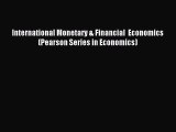 [PDF] International Monetary & Financial  Economics (Pearson Series in Economics) Popular Online